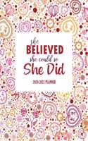 She believed she could so she did