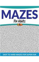 Mazes For Adults