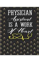 Physician Assistant Is A Work of Heart