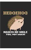 Hedgehog makes me smile