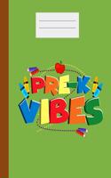 Pre-K Vibes