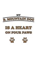 My B. Mountain Dog is a heart on four paws: Notebook, Journal for Dog Owners - dot grid - 6x9 - 120 pages