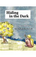 Hiding in the Dark