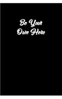 Be Your Hero