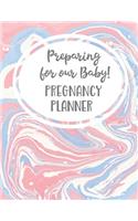 Pregnancy Planner Preparing for our Baby