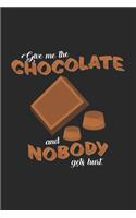 Give me the chocolate: 6x9 Chocolate - grid - squared paper - notebook - notes