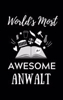 World's Most Awesome Anwalt: A5 Geschenkbuch LINIERT zum Jura Studium - Notizbuch für Rechts-studenten Anwälte Jurist - witziger Spruch zum Abitur - Studienbeginn - Erstes Semes