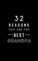 32 Reasons You Are The Best Grandpa: Fill In Prompted Memory Book