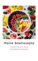 Meine Bowlrezepte