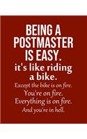 Being a Postmaster is Easy. It's like riding a bike. Except the bike is on fire. You're on fire. Everything is on fire. And you're in hell.: Calendar 2020, Monthly & Weekly Planner Jan. - Dec. 2020