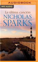 La Última Canción (Narración En Castellano)