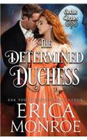 Determined Duchess