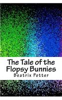 The Tale of the Flopsy Bunnies
