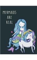 Mermaid are real: Mermaid and unicorn on dark green cover and Dot Graph Line Sketch pages, Extra large (8.5 x 11) inches, 110 pages, White paper, Sketch, Draw and Pai(3 Mermaid and Unicorn on Dark Green Notebook)