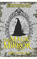 The Magic Mirror