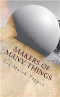 Makers of Many Things
