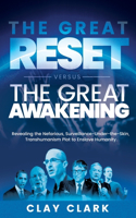 Great Reset Versus The Great Awakening