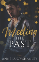 Meeting the Past