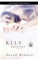 R.I.L.Y. Forever