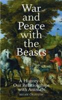 War and Peace with the Beasts