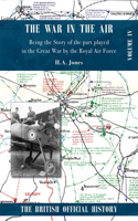 War in the Air. Being the Story of the part played in the Great War by the Royal Air Force: Volume Four
