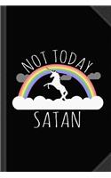 Not Today Satan Journal Notebook