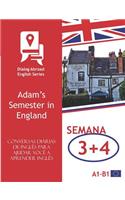 Conversas diárias de inglês para ajudar você a aprender inglês - Semana 3/Semana 4: Adam's Semester in England