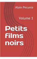 Petits Films Noirs