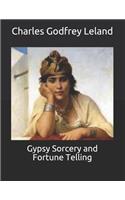 Gypsy Sorcery and Fortune Telling