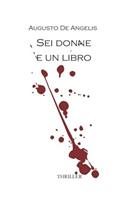 SEI Donne E Un Libro
