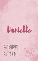 Danielle She Believe She Could