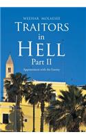 Traitors in Hell Part Ii: Appointment with the Enemy