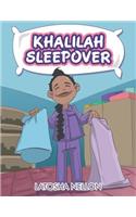 Khalilah Sleepover