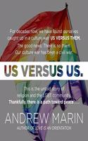 Us Versus Us: The Untold Story of Religion and the Lgbt Community