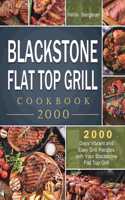 Blackstone Flat Top Grill Cookbook 2000