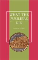 What the Fusiliers Did (Afghan Campaigns of 1878-80)