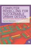 Computer Modelling for Sustainable Urban Design