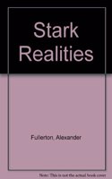 Stark Realities