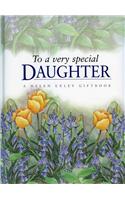 To a Very Special Daughter: (English)