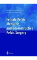Female Pelvic Medicine and Reconstructive Pelvic Surgery