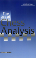 Art of Chess Analysis: (Cadogan Chess Books)