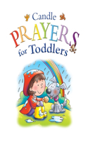 Candle Prayers for Toddlers: (Candle Bible for Toddlers)