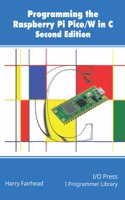 Programming The Raspberry Pi Pico/W In C, Second Edition