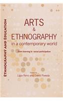 Arts and ethnography in a contemporary world