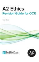 A2 Ethics Revision Guide for OCR