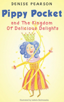 Pippy Pocket and The Kingdom Of Delicious Delights