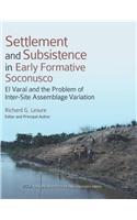 Settlement and Subsistence in Early Formative Soconusco: El Varal and the Problem of Inter-Site Assemblage Variation