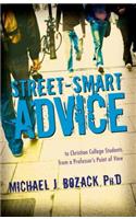 Street-Smart Advice to Christian College Students