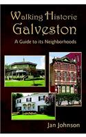 Walking Historic Galveston