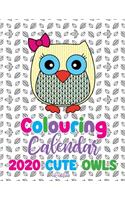 Colouring Calendar 2020 Cute Owls (UK Edition)